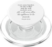 Psalm 55 22 Cast Your Burden On The Lord He Sustains Bible PopSockets PopGrip for MagSafe