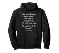 Psalm 55 22 Cast Your Burden On The Lord He Sustains Bible Pullover Hoodie