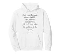 Psalm 55 22 Cast Your Burden On The Lord He Sustains Bible Pullover Hoodie