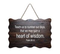 Psalm 90:12 Teach Us to Number Our Days, That We May Gain A Heart of Wisdom Wood Sign 6x10in Bible Wall Art Wooden Plaques Signs for Entryway Door Living Room Kitchen Decor
