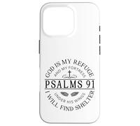 Psalm 91 - God Is My Refuge Case for iPhone 16 Pro
