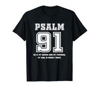 Psalm 91 He Is My Refuge My Fortress My God In Whom I Trust T-Shirt