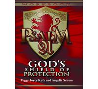 Psalm 91 Workbook: God's Shield of Protection (Study Guide) (Study Guide)
