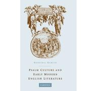 Psalm Culture and Early Modern English Literature