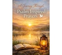 Psalm-Inspired Prayers