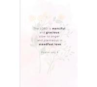 Psalm Steadfast Love Journal: Notebook for Sermon and Bible Notes and Prayers