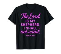 Psalm The Lord is My Shepherd Faith Scripture Bible Verse T-Shirt