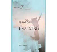 Psalming: My Hearts Cry