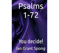Psalms 1-72: You decide! (Bible Commentary, You Decide!)