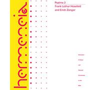 Psalms 2: A Commentary on Psalms 51-100: v. 2 (Hermeneia)