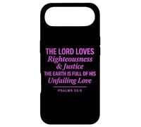 Psalms 33:5 Righteousness Justice Unfailing Love Bible Verse Case for iPhone Air