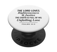 Psalms 33:5 Righteousness Justice Unfailing Love Bible Verse PopSockets Adhesive PopGrip