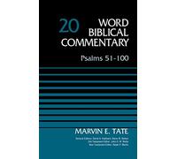 Psalms 51-100, Volume 20 (20) (Word Biblical Commentary)
