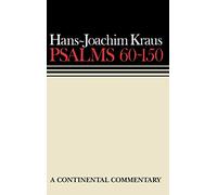 Psalms 60 - 150: Continental Commentaries