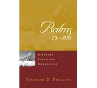 Psalms 73-106 (Reformed Expository Commentary)