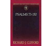 Psalms 73-150 (Abingdon Old Testament Commentaries)