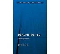 Psalms 90-150: The Lord Reigns: 2 (Focus on the Bible)