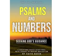 Psalms and Numbers: Seeking God’s Guidance: A Hopeful Scripture-Based Devotional with Sudoku to Inspire Reflection (Fun Meditative Devotionals)