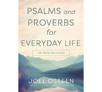 Psalms and Proverbs for Everyday Life: 100 Daily Devotions