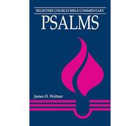 Psalms: Believers Church Bible Commentary