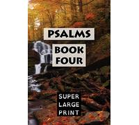 Psalms: Book Four (KJV) (Super Large Print Bible)
