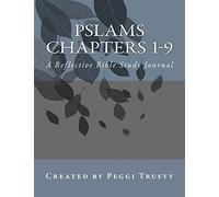 Psalms, Chapters 1-9: A Reflective Bible Study Journal (psalms | the reflective bible study journals)