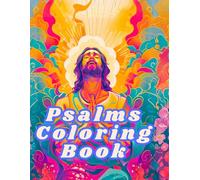 Psalms Coloring Book: Inspirational Bible Verses and Floral Mandala Designs for Peace, Faith, and Relaxation