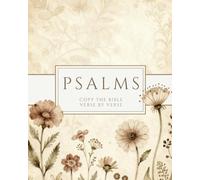 Psalms - Copy the Bible Verse by Verse: Write the Word on Your Heart