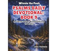 Psalms Daily Devotional: Book Nine: A Verse a Day & Something to Pray with Winnie-the-Pooh: A Verse A Day & Something To Pray: Days 294-329 (Honey Tree Tales)