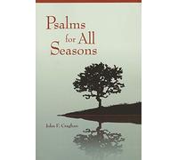 Psalms for All Seasons: Revised Edition