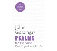 Psalms for Everyone : Part 2, psalms 73-150