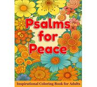 Psalms for Peace: An Inspirational Christian Coloring Book for Adults