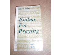 Psalms for Praying: An Invitation to Wholeness