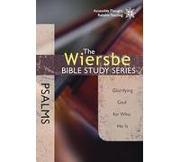 Psalms: Glorifying God for Who He Is