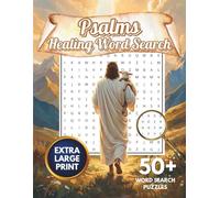 Psalms Healing Word Search Puzzle: Healing Word Puzzle on book of Psalms, with 50+ puzzles, Extra Large Print, 8.5x11, 110 pages, Bible Verses for ... Grow Closer to God (Bible Word Search)