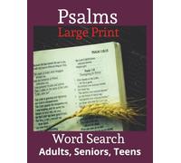 Psalms Large Print Word Search for Adults, Seniors and Teens: 55 Faith-Filled Puzzles and 495 Unique Words to Inspire, Uplift, Comfort, Christian ... (Grow Your Faith - One Puzzle at a Time.)