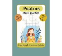 Psalms Multi Puzzle, Word Search, Crossword, Sudoku: Multi Puzzles with Easy to Read Print about Psalms, Scripture, Faith and more | 6x9, 120 pages | 50+ Puzzles