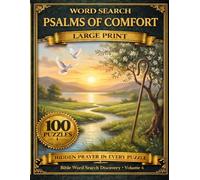 Psalms of Comfort Word Search: 100 Large Print Puzzles with Hidden Prayers of Hope for Hard Days and Heavy Hearts (Bible Word Search Discovery)