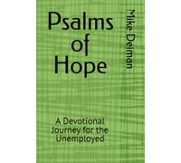 Psalms of Hope: A Devotional Journey for the Unemployed