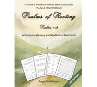 Psalms of Rooting: A Scripture, Memory, and Meditation Workbook Psalms 1-12 (Biblical Memory Word Puzzle Series)