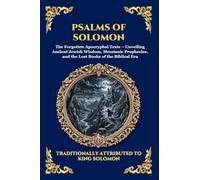 Psalms of Solomon: The Forgotten Apocryphal Texts - Unveiling Ancient Jewish Wisdom, Messianic Prophecies, and the Lost Books of the Biblical Era (Large Print Deluxe Edition For Easy Reading) (29)