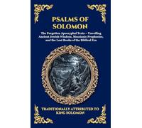 Psalms of Solomon: The Forgotten Apocryphal Texts - Unveiling Ancient Jewish Wisdom, Messianic Prophecies, and the Lost Books of the Biblical Era (29)