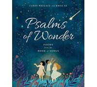 Psalms of Wonder: Poems from the Book of Songs