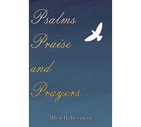Psalms Praise and Prayers