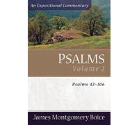 Psalms - Psalms 42-106: 2 (Expositional Commentary)