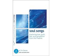 Psalms: Soul Songs by Tim Chester (2007-01-01)