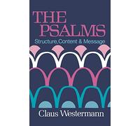 Psalms: Structure Content & Message