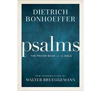 Psalms: The Prayer Book of the Bible