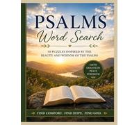 Psalms Theme Word Search: 50 Inspirational Word Search Puzzles - One Unique Puzzle for Every Psalm Theme (Christian Word Search Collection)