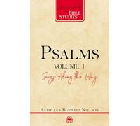 Psalms Volume 1 (Living Word Bible Studies): Songs Along the Way